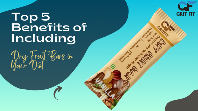 Top 5 Benefits of Including Dry Fruit Bars in Your Diet